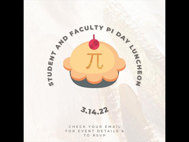 Student & Faculty Pi Day Luncheon